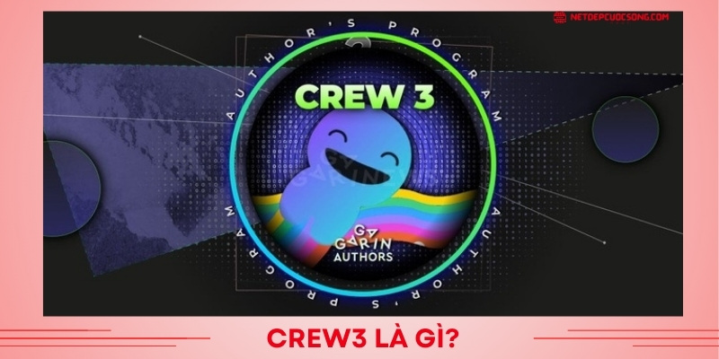 Crew3 là gì?